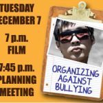 BULLIED Documentary & Community Organizing to Stop GLBT Bullying, December 7
