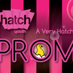 It's On!!! Hatch Youth Prom - Jun 6