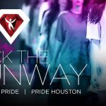 Pride Houston: Rock the Runway 2018