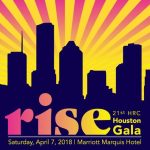 RISE! 21st HRC Houston Gala presented by BBVA Compass