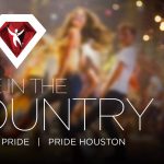 Pride Houston: Pride in the Country