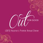 Montrose Center: Out for Good Dinner