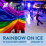 Discovery Green: Rainbow on ICE