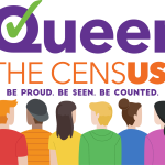 Queer The Census 2020! Because You Count!