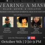 J'Adore Maxey Productions & The Montrose Center: Wearing A Mask BLACK QUEER & ISOLATED